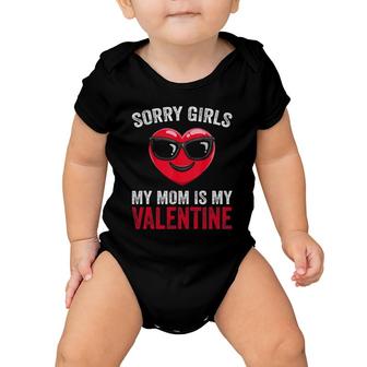 Valentine's Day Boys Kids Sorry Girls My Mom Is My Valentine Baby Onesie | Mazezy