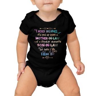 Womens I Never Dreamed I'd End Up Being A Mother-In-Law Gift Funny Baby Onesie | Mazezy