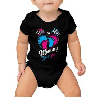 Womens Pink Or Blue Mommy Loves You Gender Reveal Party Pregnancy Baby Onesie | Mazezy