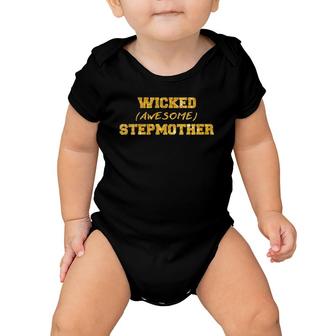 Womens Wicked And Awesome Stepmother - Funny Stepmom Costume Baby Onesie | Mazezy