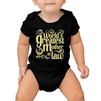 World's Greatest Mother In Law , Law Baby Onesie | Mazezy