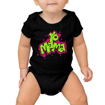 Yo Mama Old Skool Style 90'S Hip Hop Party Baby Onesie | Mazezy