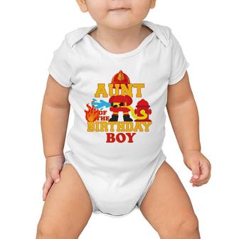 Aunt Of The Birthday Boy Firetruck Firefighter Party Baby Onesie | Mazezy