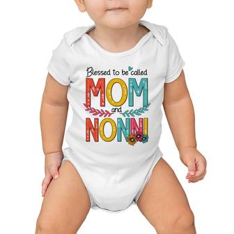 Blessed To Be Called Mom And Nonni Baby Onesie | Mazezy