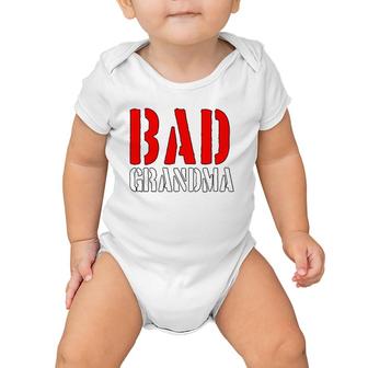 Cool Birthday Gift Bad Grandma Granny Grandmother Baby Onesie | Mazezy