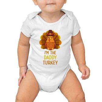 Daddy Turkey Family Matching Thanksgiving Party Pajama Baby Onesie | Mazezy