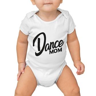 Dance Mom Best Gift Baby Onesie | Mazezy