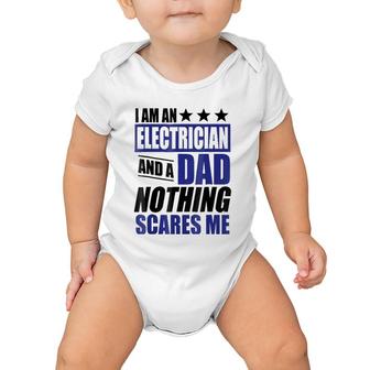 Electrician Gift I Am An Electrician And A Dad Baby Onesie | Mazezy