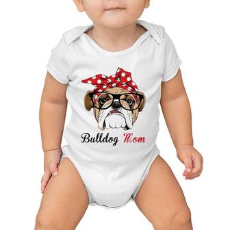 Funny English Bulldog Mom For Bulldog Lovers Baby Onesie | Mazezy