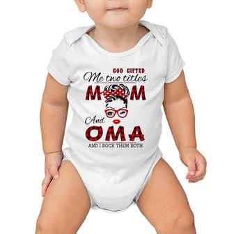 God Gifted Me Two Titles Mom And Oma Mother's Day Baby Onesie | Mazezy