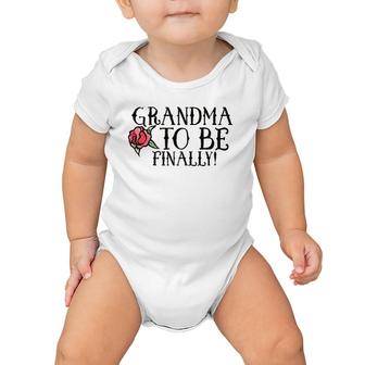 Grandma To Be Finally New Soon To Be Grandmas S Baby Onesie | Mazezy