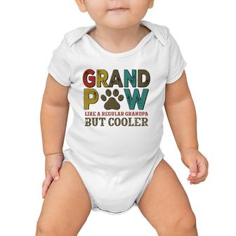 Grandpaw Like A Regular Grandpa But Cooler Baby Onesie | Mazezy