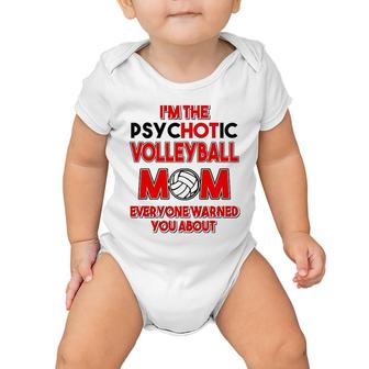 I Am The Pskychotic Volleyball Mom Baby Onesie | Mazezy
