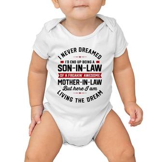 I Never Dreamed I'd End Up Being A Son In Law Mother In Law Baby Onesie | Mazezy