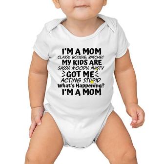 I'm A Mom Classy Bougie Ratchet Funny Mother Day Baby Onesie | Mazezy