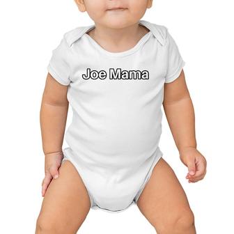 Joe Mama Meme Don't Ask Who Joe Is Knock Knock Joke Pun Gift Baby Onesie | Mazezy