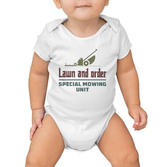 Lawn And Order Special Mowing Unit Funny Dad Joke Baby Onesie | Mazezy