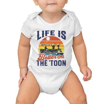 Life Is Better On The Toon Pontoon Boat Boating Fathers Baby Onesie | Mazezy
