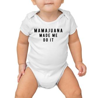 Mamajuana Made Me Do It Dominican Republic Baby Onesie | Mazezy