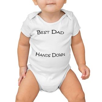 Mens Best Dad Hands Down Kids Craft Hand Print Fathers Day Baby Onesie | Mazezy