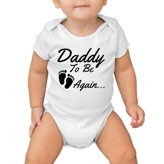 Mens Daddy To Be, Again Baby Onesie | Mazezy