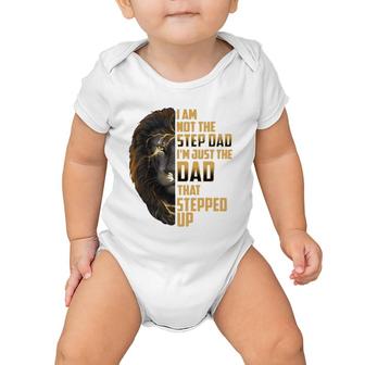 Mens I'm Not The Stepdad I'm The Dad That Stepped Up Father's Day Baby Onesie | Mazezy