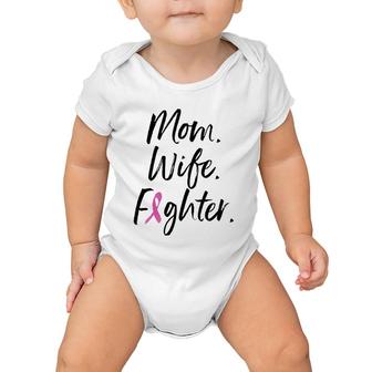 Mom Wife Fighter Breast Cancer Warrior Mother's Day Gift Baby Onesie | Mazezy