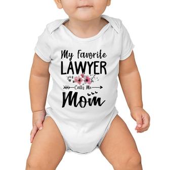My Favorite Lawyer Calls Me Mom Flowers Mothers Day Gift Baby Onesie | Mazezy