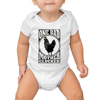 One Bad Mother Clucker - Novel Chicken Lover Baby Onesie | Mazezy