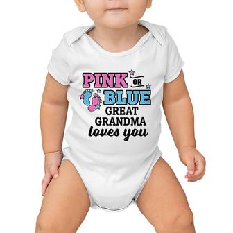 Pink Or Blue Great Grandma Loves You Baby Onesie | Mazezy