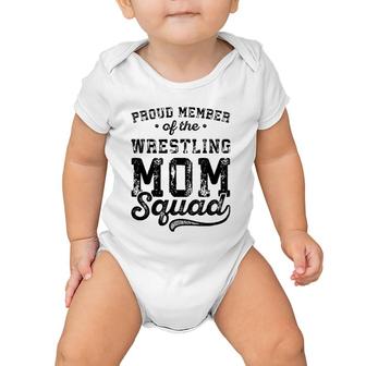 Proud Member Of Wrestling Mom Squad For Team Mother Baby Onesie | Mazezy