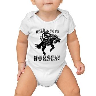 Retro Cowboy Hold Your Horses Western Country Rodeo Dad Gift Baby Onesie | Mazezy