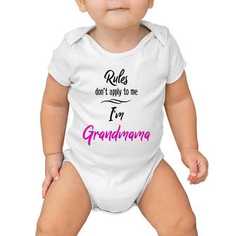 Rules Don't Apply To Me I'm Grandmama Grandmother Baby Onesie | Mazezy