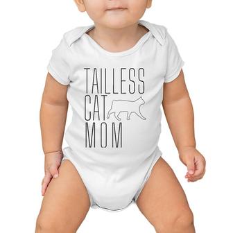 Tailless Cat Mom Bobtail Manx No Tail Cat Owner Lover Baby Onesie | Mazezy