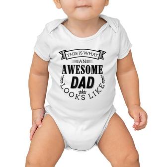 This Is What An Awesome Dad Looks Like Funny Birthday Baby Onesie | Mazezy