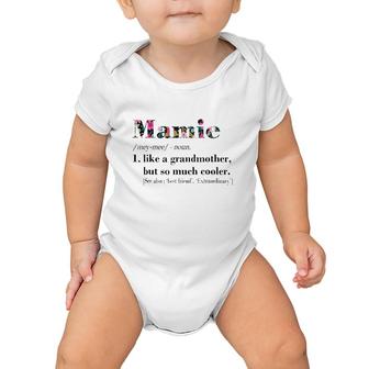 Womens Mamie Like Grandmother But So Much Cooler White Baby Onesie | Mazezy