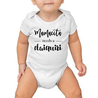 Womens Womens Mamacita Needs A Daiquiri Gif Baby Onesie | Mazezy