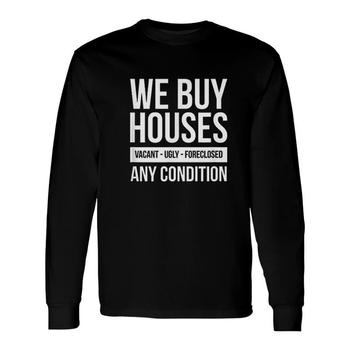 We Buy Houses Pay Cash Real Estate Investor T-Shirt We Buy Houses Pay Cash Real Estate Investor T-Shirt