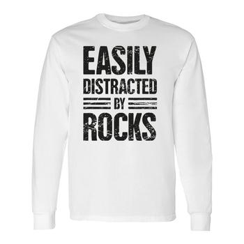 Distracted By Rocks And Minerals Rockhounding Rockhounds T-Shirt