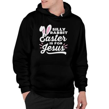 Silly Rabbit Easter Is For Jesus Easter Bunny Ears Cursive T-Shirt Silly Rabbit Easter Is For Jesus Easter Bunny Ears Cursive T-Shirt