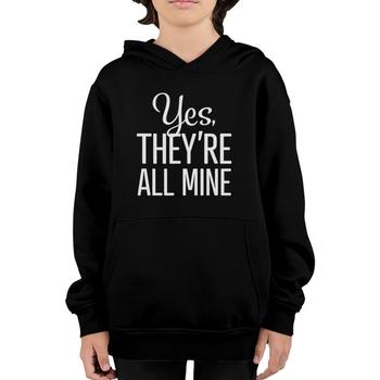 Womens Yes They're All Mine Shirt Funny Mom Womens Yes They're All Mine Shirt Funny Mom