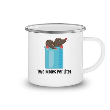 Two Moles Per Liter Shirt | Chemistry Enthusiasts Gag Gift Two Moles Per Liter Shirt | Chemistry Enthusiasts Gag Gift