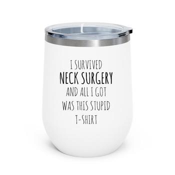 Neck Surgery Fun Gift T-Shirt Get Well Soon Recovery Gag Tee Neck Surgery Fun Gift T-Shirt Get Well Soon Recovery Gag Tee