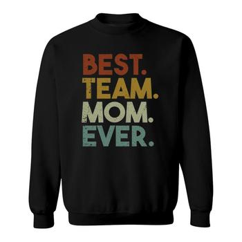 Womens Best Team Mom Ever Sports Shirt Womens Best Team Mom Ever Sports Shirt