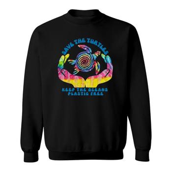 Save The Sea Turtles T-Shirt Keep Oceans Plastic Free Gift Save The Sea Turtles T-Shirt Keep Oceans Plastic Free Gift