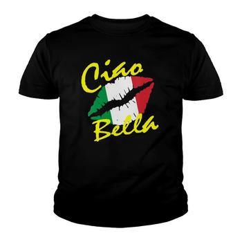 Ciao Bella Italian Lips Flag Shirt Italy Travel T-Shirt Ciao Bella Italian Lips Flag Shirt Italy Travel T-Shirt