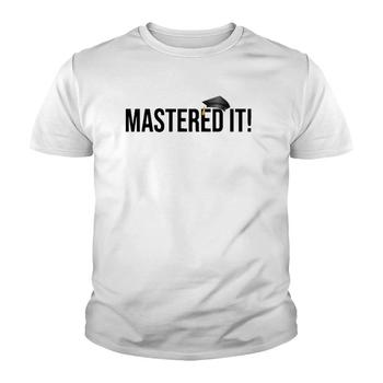 Masters Degree T-Shirt Graduation Gift For Him Her Graduates Masters Degree T-Shirt Graduation Gift For Him Her Graduates
