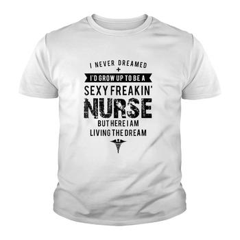 Sexy Nurse Nursing Funny Shirt For Rn Graduation Gifts Sexy Nurse Nursing Funny Shirt For Rn Graduation Gifts