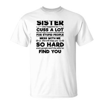 You Cant Scare Me I Have A Crazy Sister Funny Family T-Shirt You Cant Scare Me I Have A Crazy Sister Funny Family T-Shirt