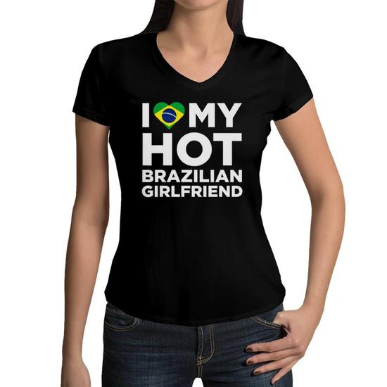 I Love My Hot Brazilian Girlfriend Cutey Brazil Native Relationship T-Shirt I Love My Hot Brazilian Girlfriend Cutey Brazil Native Relationship T-Shirt